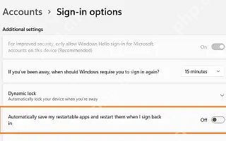 Win11 登录选项附加设置区域中的自动保存可重启应用开关