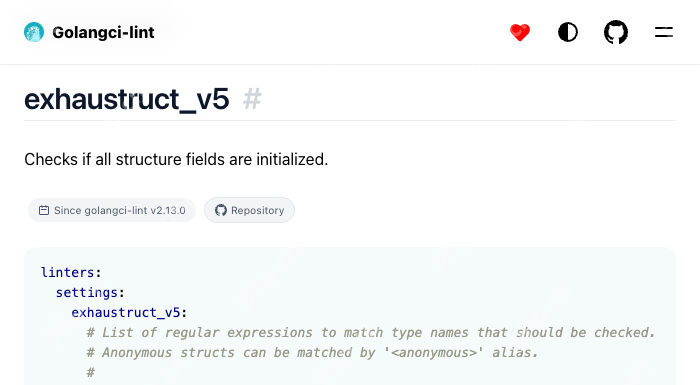 Golangci-lint 官方 exhaustruct_v5 设置页显示该检查器自 v2.13.0 提供,用于检查结构体字段初始化