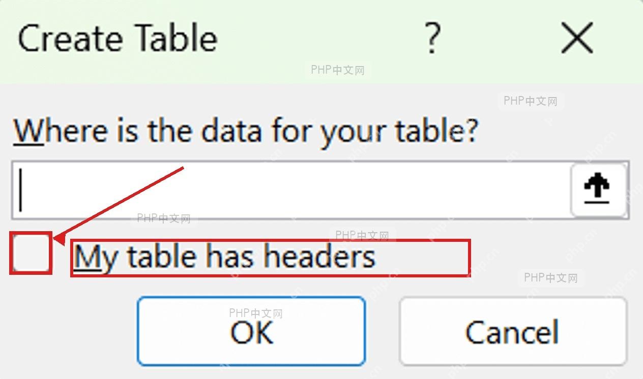 Excel 创建表窗口中取消 My table has headers 表包含标题复选框