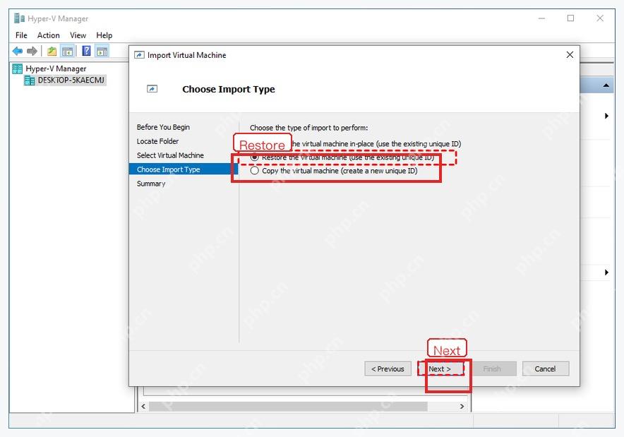 Hyper-V Import Virtual Machine 向导 Choose Import Type 页面选择 Restore