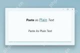Win11 PowerToys Paste as plain text 快捷键设置