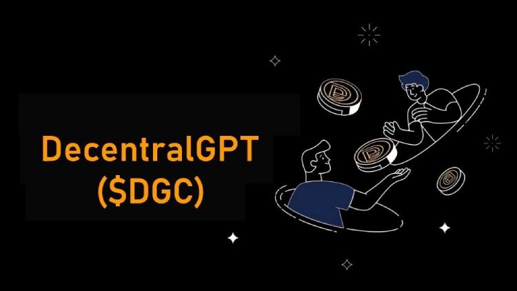 什么是DecentralGPT 怎么获取DecentralGPT