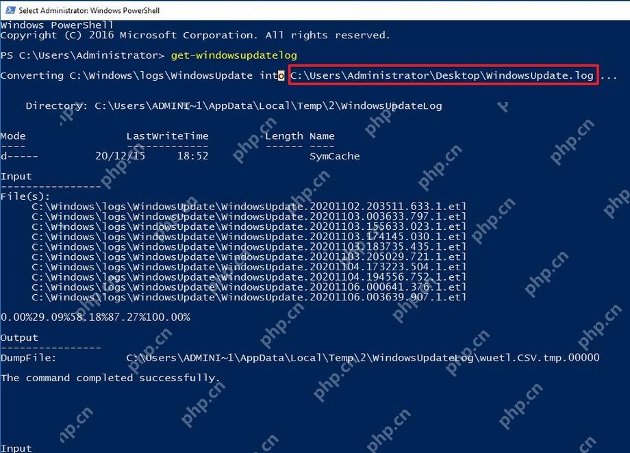 PowerShell 中执行 Get-WindowsUpdateLog 生成 WindowsUpdate.log