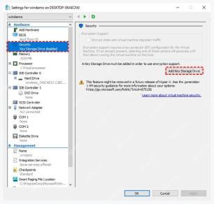 Hyper-V Security 页面提示 Add Key Storage Drive 用于加密支持