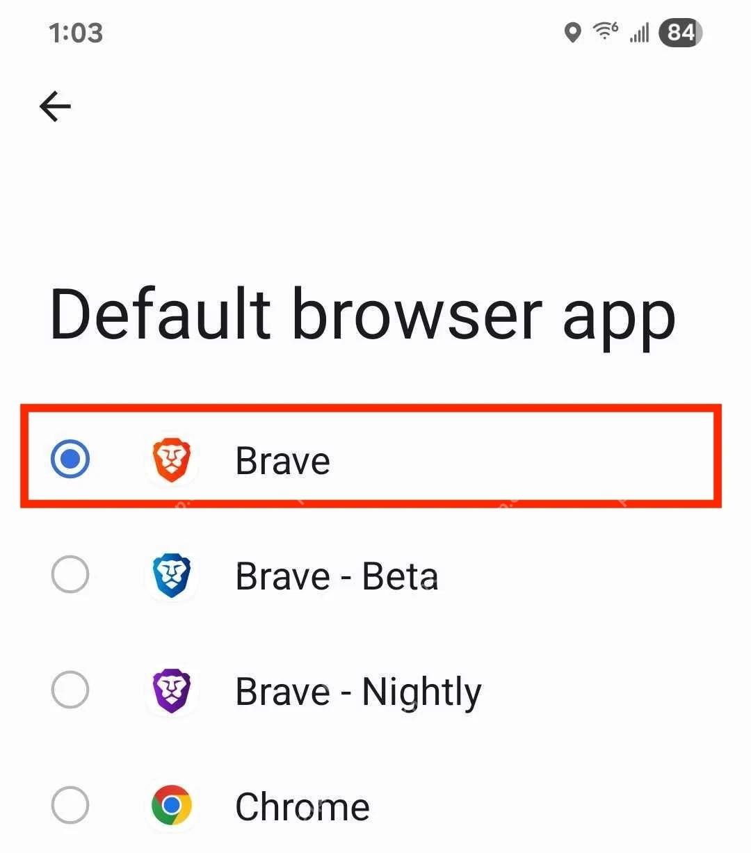 Android 默认浏览器列表中选择 Brave