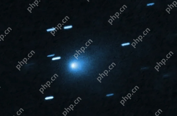 第三位“系外来客”造访太阳系,天问一号近距离拍下高清照片 - php中文网