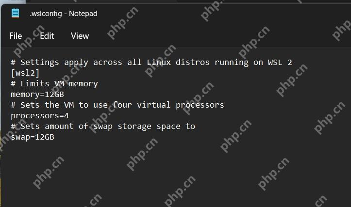 Windows 记事本中编辑 WSL 的全局 .wslconfig 文件