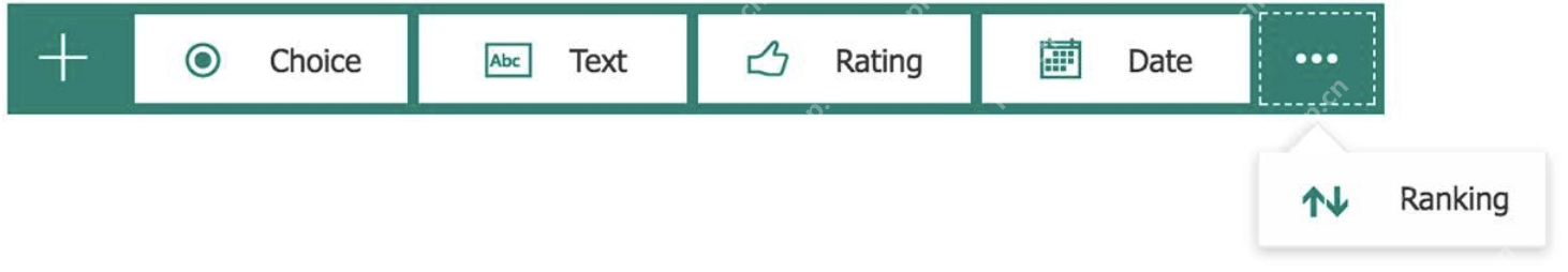 Microsoft Forms 可选题型栏包含 Choice Text Rating Date