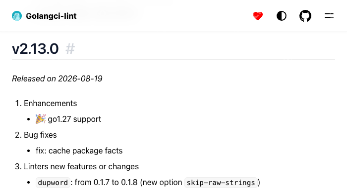 Golangci-lint 官方 v2.13.0 变更记录显示 2026 年 8 月 19 日发布、Go 1.27 支持及包分析事实缓存修复