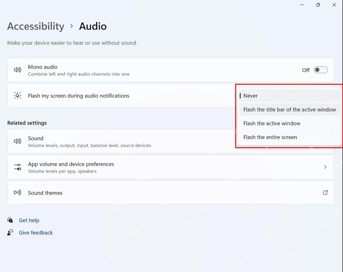 Win11 Accessibility Audio 页面展开音频通知闪烁下拉菜单