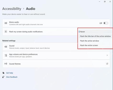 Win11 Accessibility Audio 页面展开音频通知闪烁下拉菜单