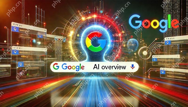 AI Overviews怎么结合浏览器用 AI Overviews与网页搜索的使用方法 - php中文网