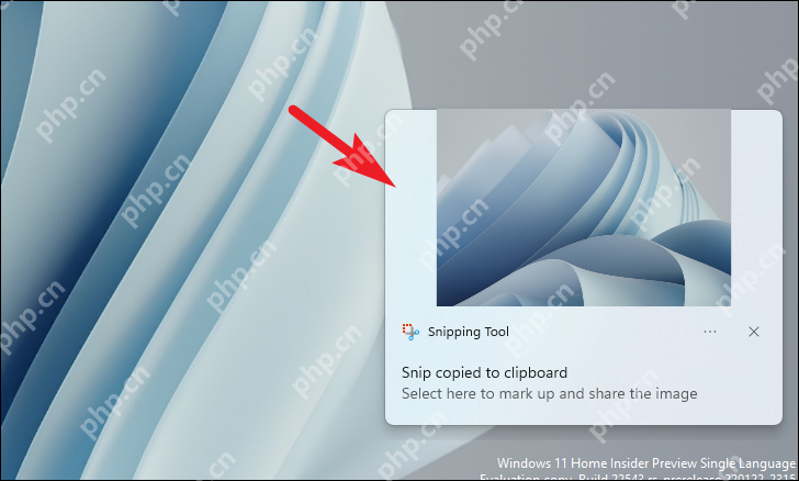 Windows 11 截图工具弹出 Snip copied to clipboard 通知