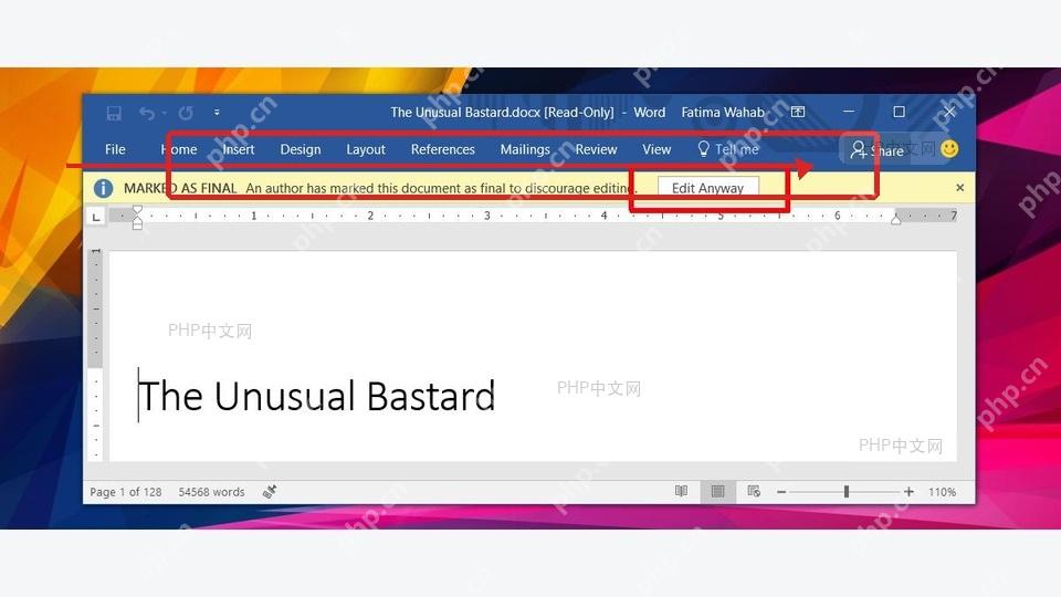 Word 顶部消息栏显示 Edit Anyway 按钮,用于解除最终状态后继续编辑