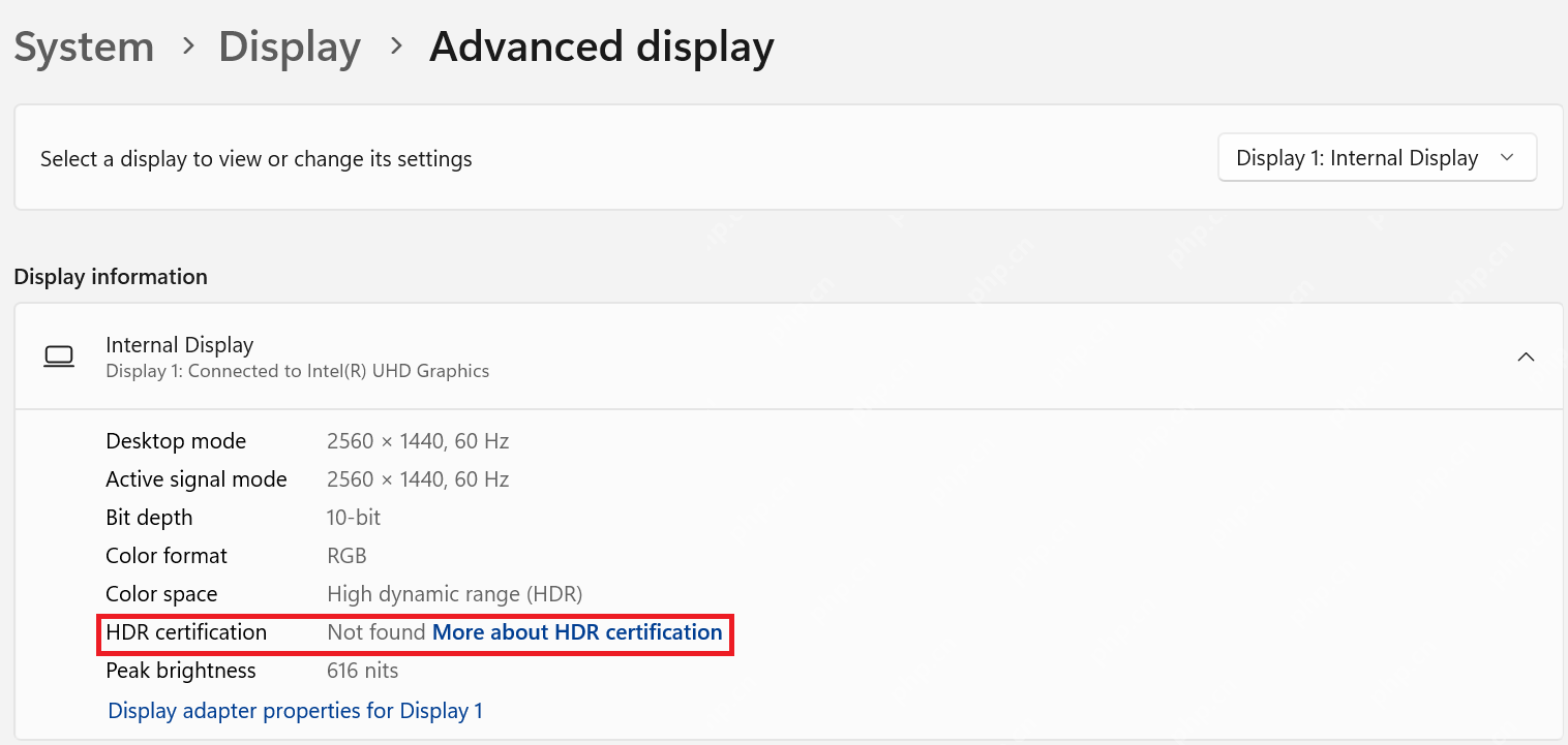 win11显示HDR认证未找到怎么办_win11HDR认证未找到的原因排查 - php中文网
