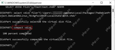 Windows DiskPart 中选择 WSL 的 ext4.vhdx 并执行 compact vdisk