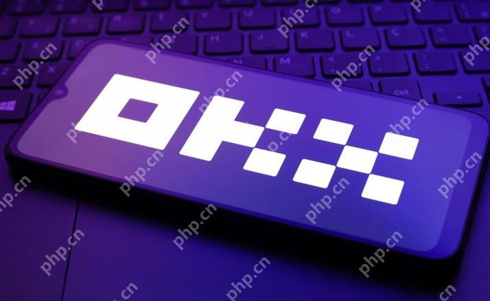 okx官网链接 欧意okx交易官方网址 - php中文网