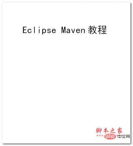Eclipse Maven Tutorial Chinesische WORD-Version