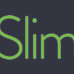 Slim
