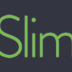 Slim