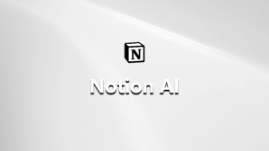 Notion AI全功能使用教程
