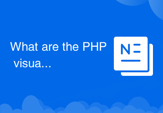 Was sind die visuellen chinesischen PHP-Entwicklungstools?