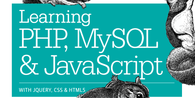 PHP、MySQL与JavaScript学习手册(第4版) pdf原版[11MB]