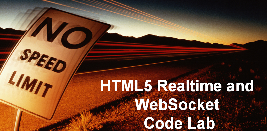HTML5 Realtime and WebSocket Code Lab